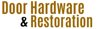 Door Hardware & Restoration